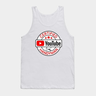 Certified YouTube Handyman Tank Top